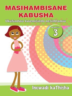 cover image of Masihambisankabusha Phonics Grad 3 Teacher's Guid